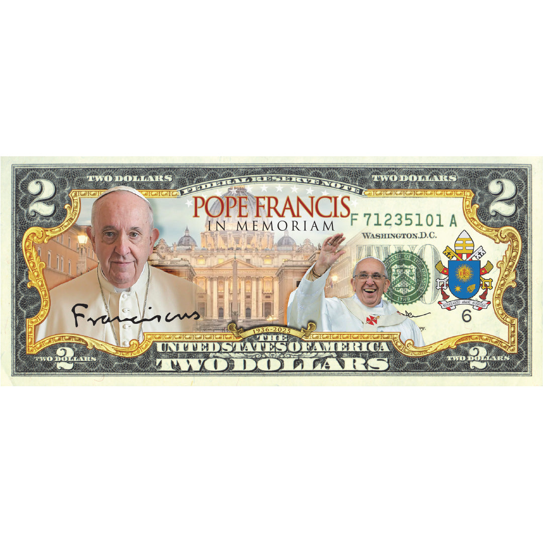 Pope Francis in Memoriam 1936 - 2025 Collectible $2 Bill (Genuine Legal Tender)