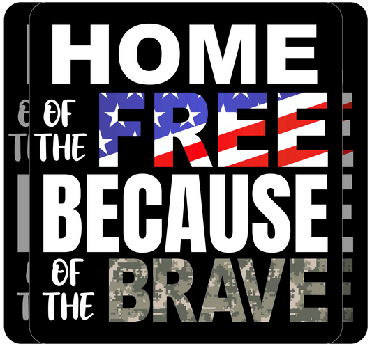 Home Of The Free - Decal - Proud Patriots