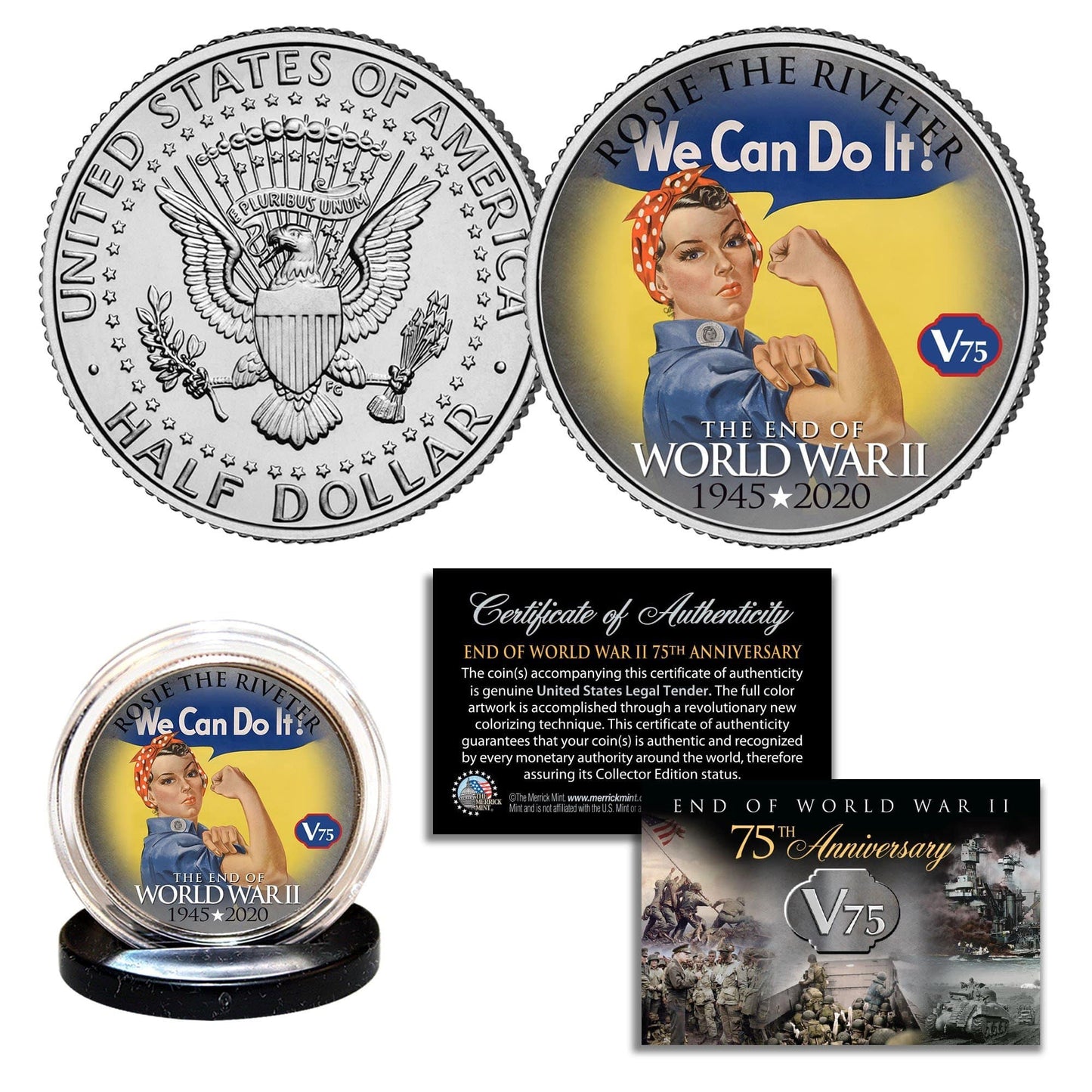 "WWII 75th Anniversary - Rosie The Riveter" Authentic JFK Half Dollar - Proud Patriots