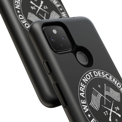 We Are Not Descended From Fearful Men Hard Shell Tough Phone Case
