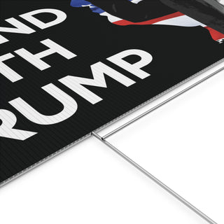 We Stand With Trump Yard Sign