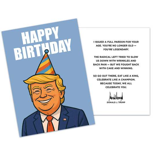 Age Pardon - President Trump Birthday Card
