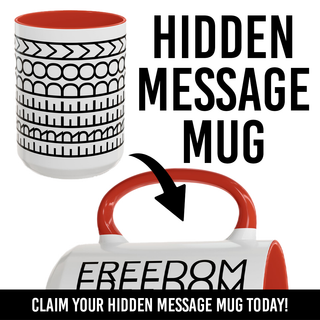 Hidden Message "FREEDOM" Coffee Mug (15oz)