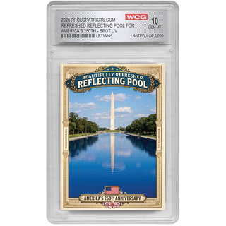 Reflecting Pool America's 250th Anniversary Collectible Card - Limited Edition of 2,026