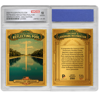 [GOLD VARIANT] - Reflecting Pool America's 250th Anniversary Collectible Card - Limited Edition of 250