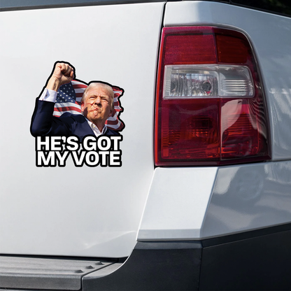 He's Got My Vote - Trump 2024 Decal