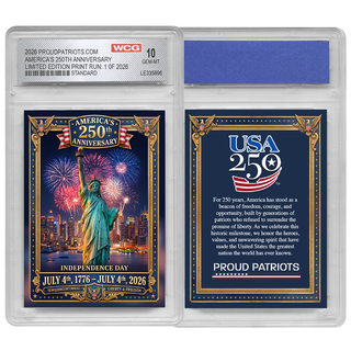 America's 250th Anniversary Independence Day Trading Card GEM-MINT 10 - Limited Edition 1 of 2026