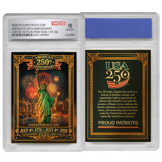 [GOLD EDITION] America's 250th Anniversary Independence Day Trading Card GEM-MINT 10 - Limited Edition 1 of 250