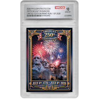 America's 250th Anniversary Mount Rushmore Trading Card GEM-MINT 10 - Limited Edition 1 of 2026