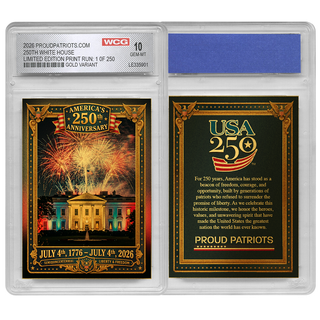 [GOLD EDITION] America's 250th Anniversary White House Trading Card GEM-MINT 10 - Limited Edition 1 of 250