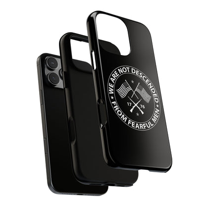 We Are Not Descended From Fearful Men Hard Shell Tough Phone Case