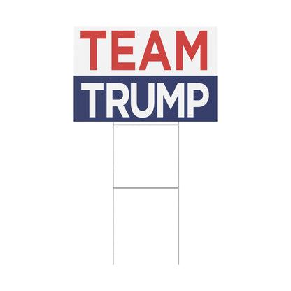 Team Trump Yard Sign