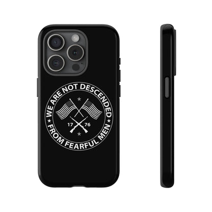 We Are Not Descended From Fearful Men Hard Shell Tough Phone Case