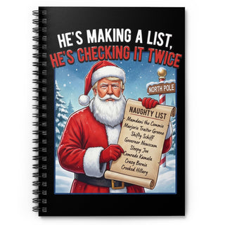 "He's Making a List, He's Checking It Twice" Santa Trump Spiral Journal