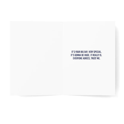 Today Is A Tremendous Day, The Best Day There Ever Was - President Trump Birthday Card