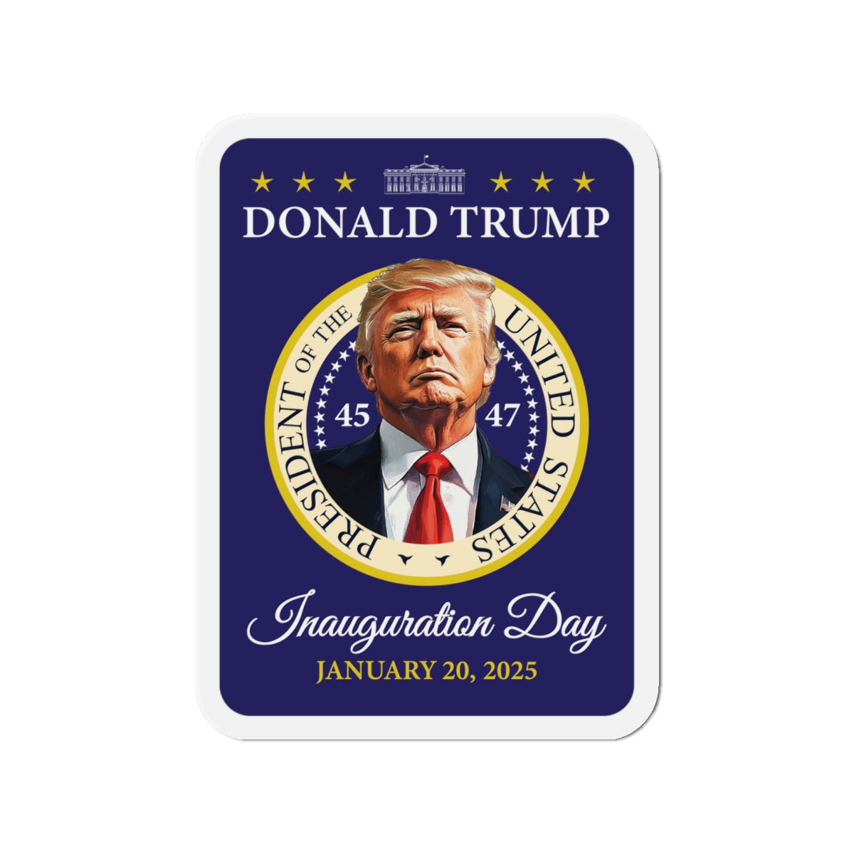 Trump 47th President Inauguration Magnet