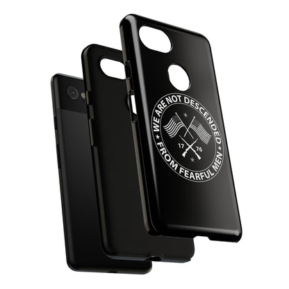 We Are Not Descended From Fearful Men Hard Shell Tough Phone Case