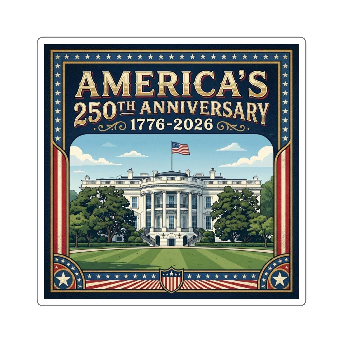 White House - America 250th Anniversary Square Sticker