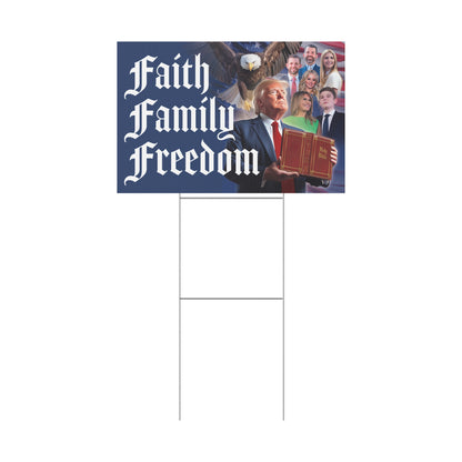 Faith Family Freedom Trump Yard Sign