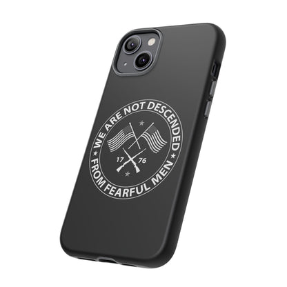 We Are Not Descended From Fearful Men Hard Shell Tough Phone Case