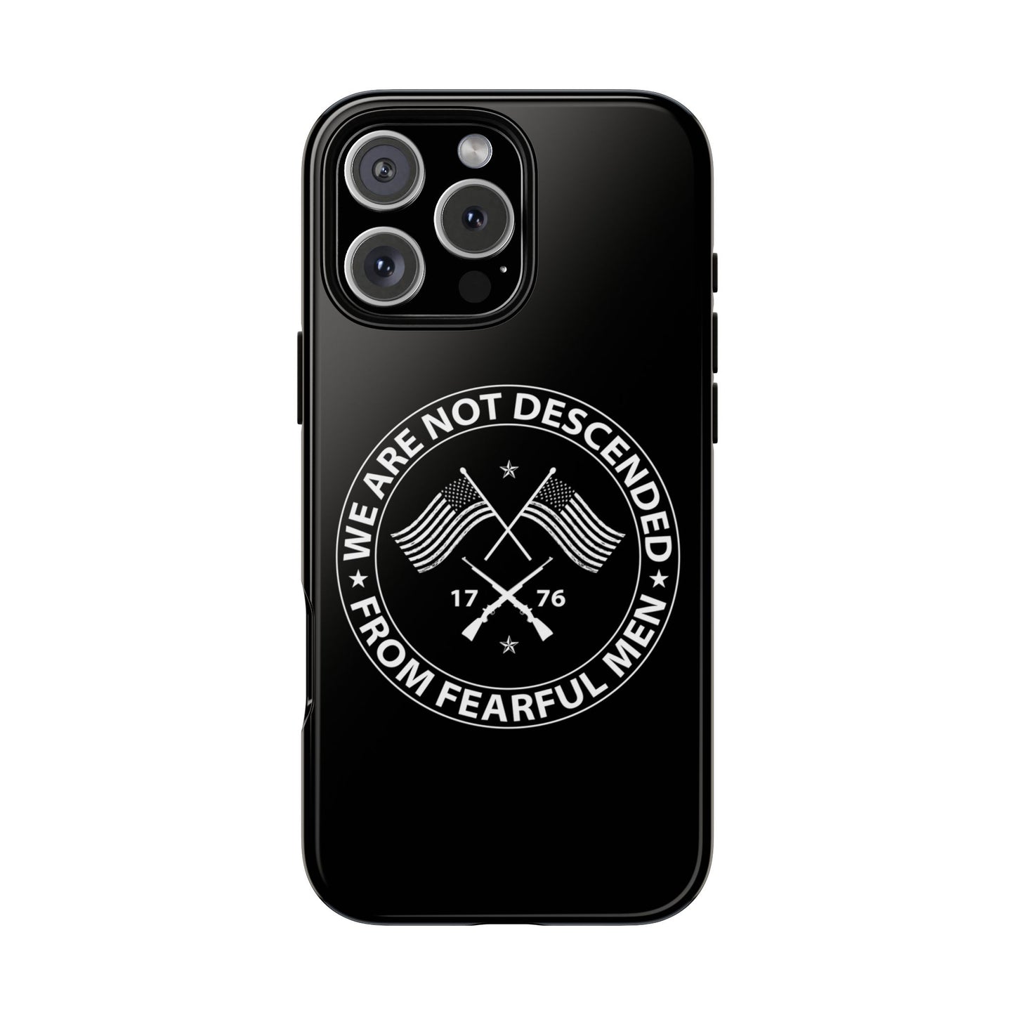 We Are Not Descended From Fearful Men Hard Shell Tough Phone Case