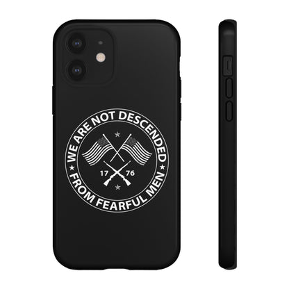 We Are Not Descended From Fearful Men Hard Shell Tough Phone Case