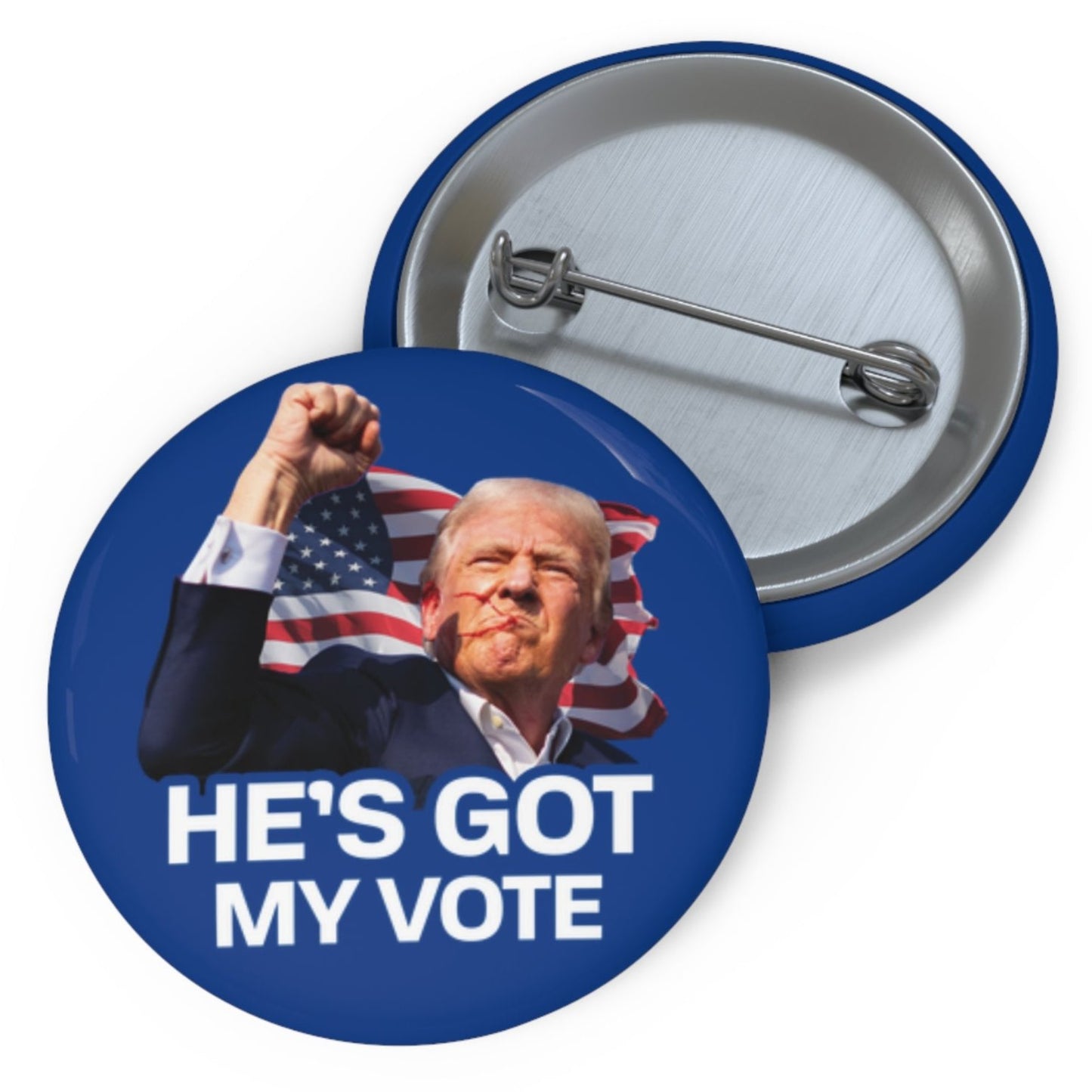 He's Got My Vote Pin Button