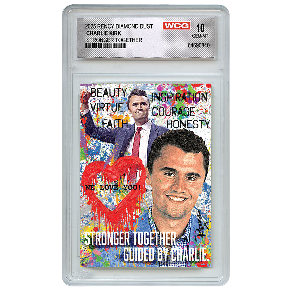 Stronger Together Charlie Kirk Collectible Card - Diamond Dust Edition - Professionally Graded GEM-MT 10