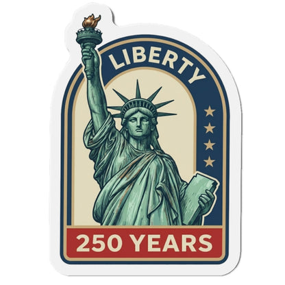 Liberty 250 Years Magnet — Statue of Liberty Commemorative Magnet