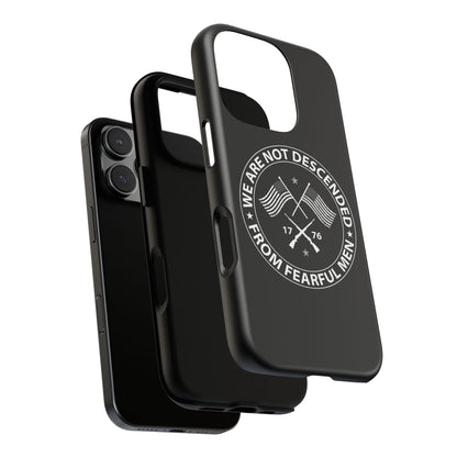 We Are Not Descended From Fearful Men Hard Shell Tough Phone Case