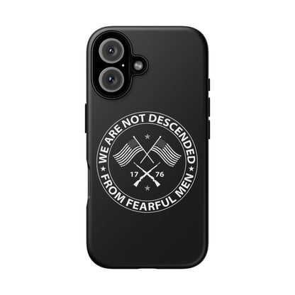 We Are Not Descended From Fearful Men Hard Shell Tough Phone Case
