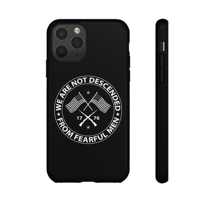We Are Not Descended From Fearful Men Hard Shell Tough Phone Case
