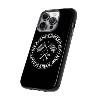 We Are Not Descended From Fearful Men Hard Shell Tough Phone Case
