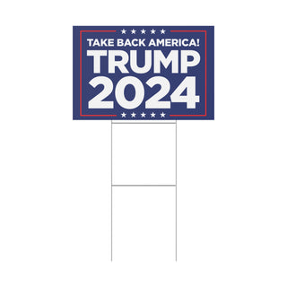 Take Back America Trump 2024 Yard Sign