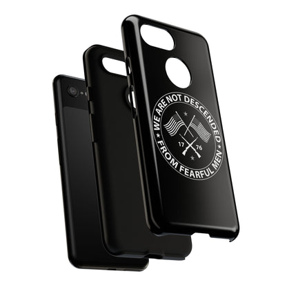 We Are Not Descended From Fearful Men Hard Shell Tough Phone Case