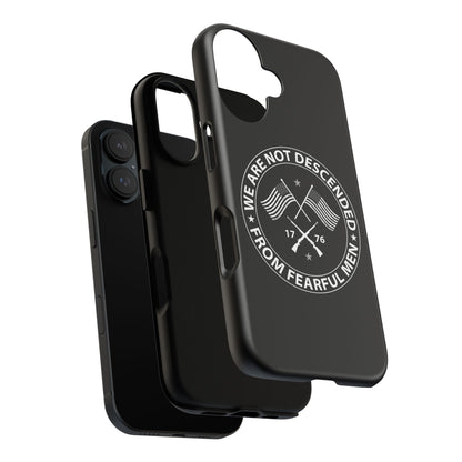 We Are Not Descended From Fearful Men Hard Shell Tough Phone Case