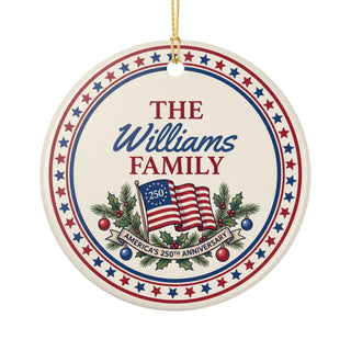 Personalized Family Name Ornament – America's 250th Anniversary Patriotic Christmas Ceramic Ornament