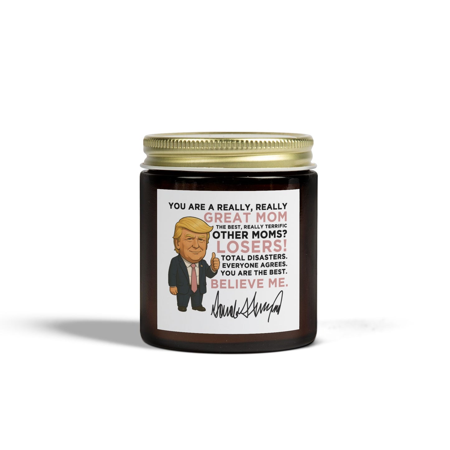 Funny Trump Candle - Great Mom Edition