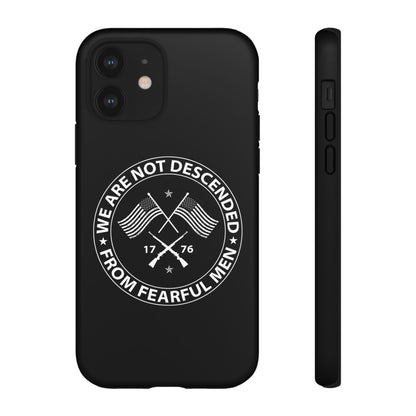 We Are Not Descended From Fearful Men Hard Shell Tough Phone Case
