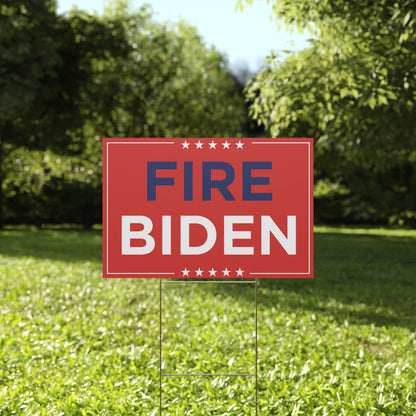 Fire Biden Yard Sign