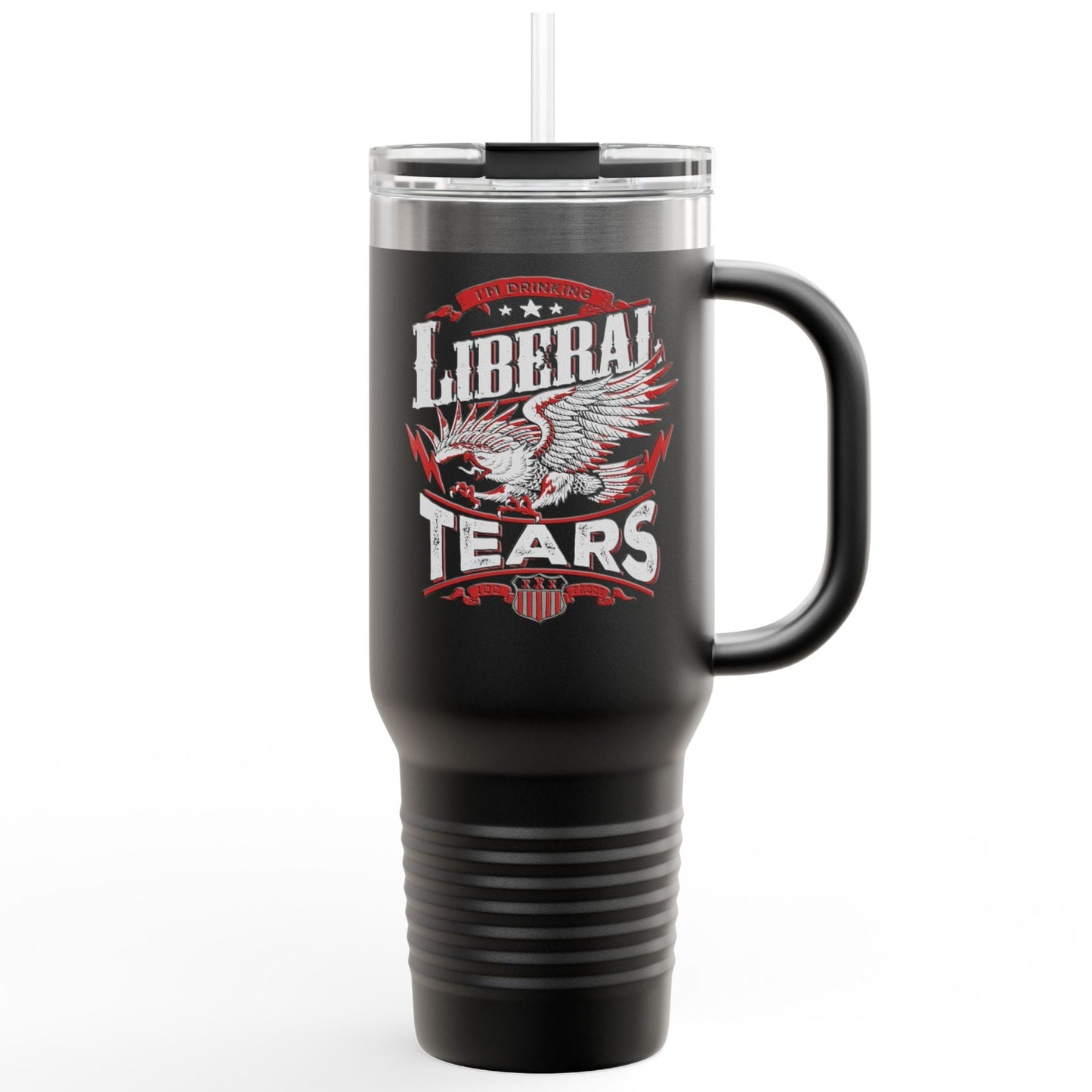 I'm Drinking Liberal Tears Insulated Travel Mug, 40oz