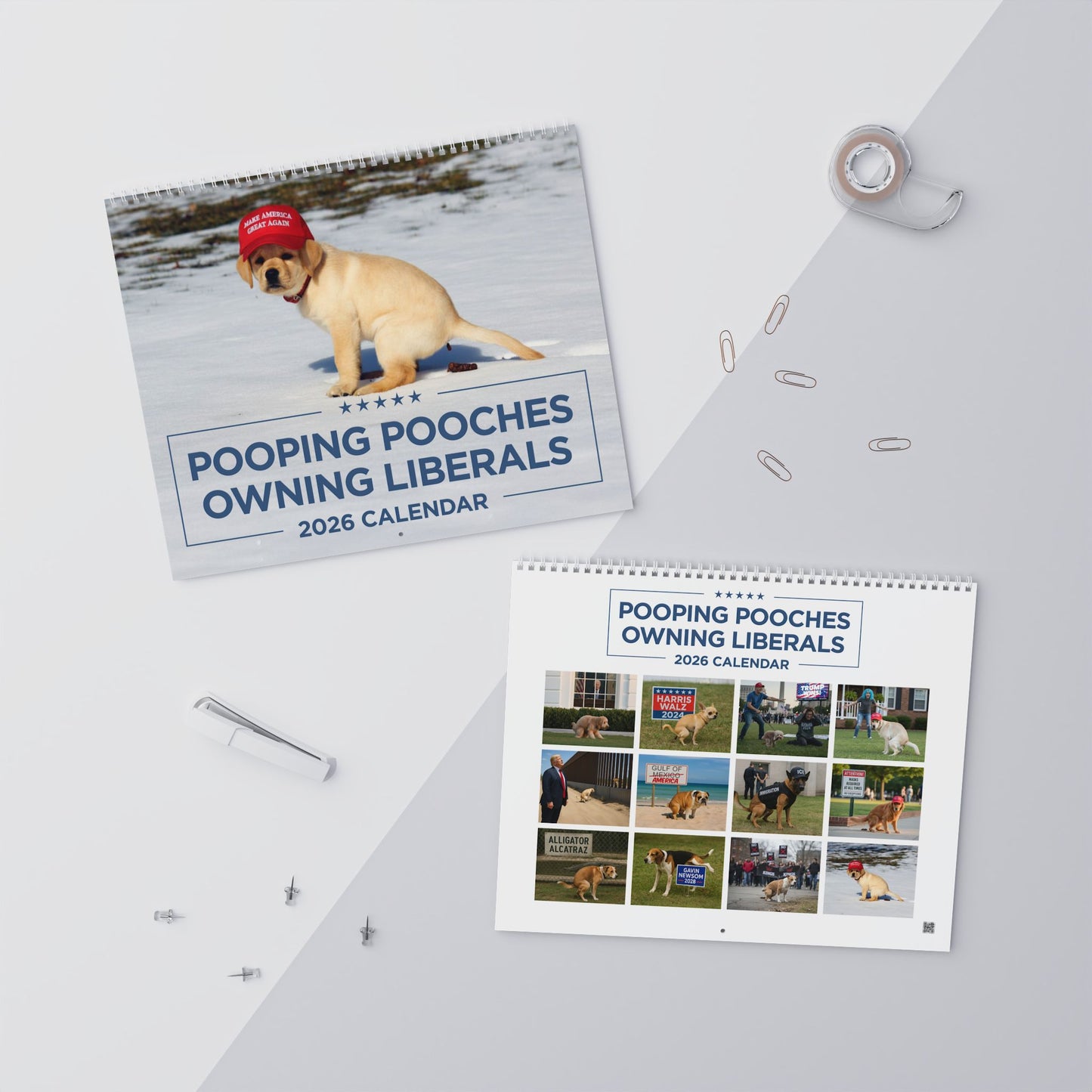Pooping Pooches Owning Liberals 2026 Calendar - Funny Calendar & White Elephant Gag Gift