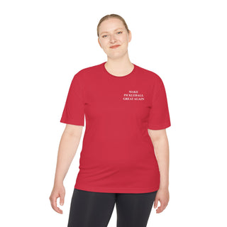 Make Pickleball Great Again Unisex Moisture Wicking Shirt
