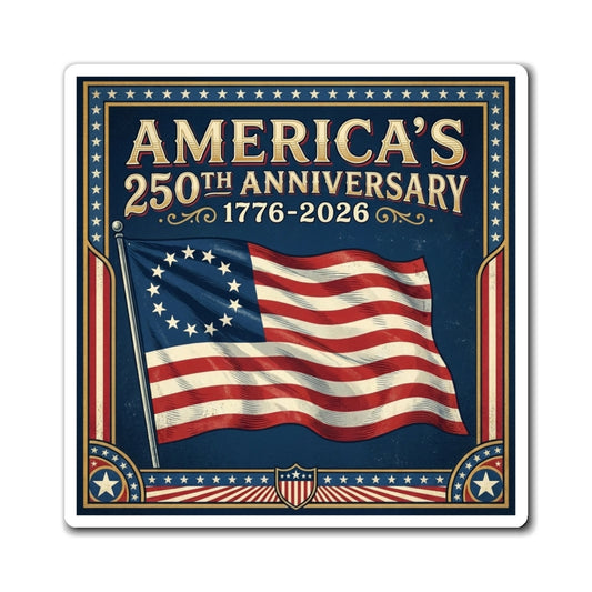 Betsy Ross Flag - America's 250th 1776-2026 Refrigerator Magnet
