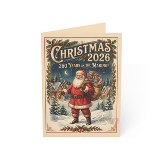 "Christmas 2026, 250 Years in the Making" Santa with Presents Christmas Cards (1, 10, 30, and 50pcs)