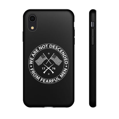 We Are Not Descended From Fearful Men Hard Shell Tough Phone Case