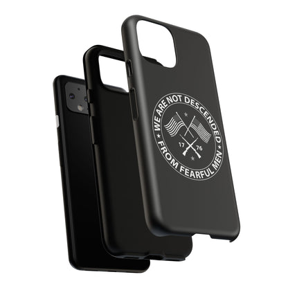 We Are Not Descended From Fearful Men Hard Shell Tough Phone Case