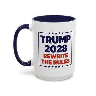 Trump 2028 “Rewrite the Rules” Mug – 11oz & 15oz
