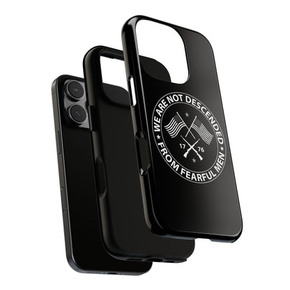 We Are Not Descended From Fearful Men Hard Shell Tough Phone Case