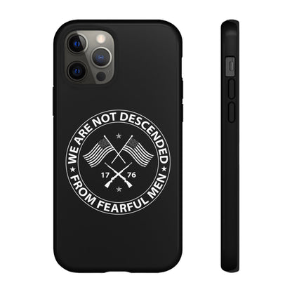 We Are Not Descended From Fearful Men Hard Shell Tough Phone Case